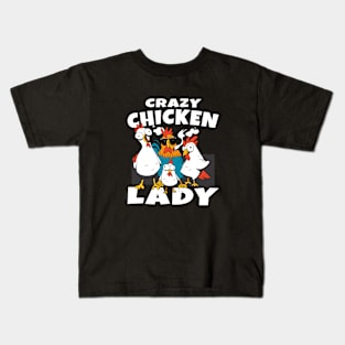 Crazy Chicken Lady Kids T-Shirt